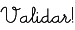 Validar!