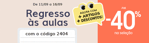 Regresso às aulas até -40% na seleção Regresso às aulas até -40% na seleção
