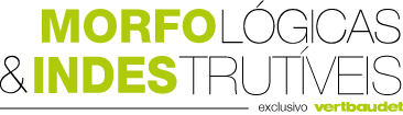 Morfológicas & Indestrutíveis